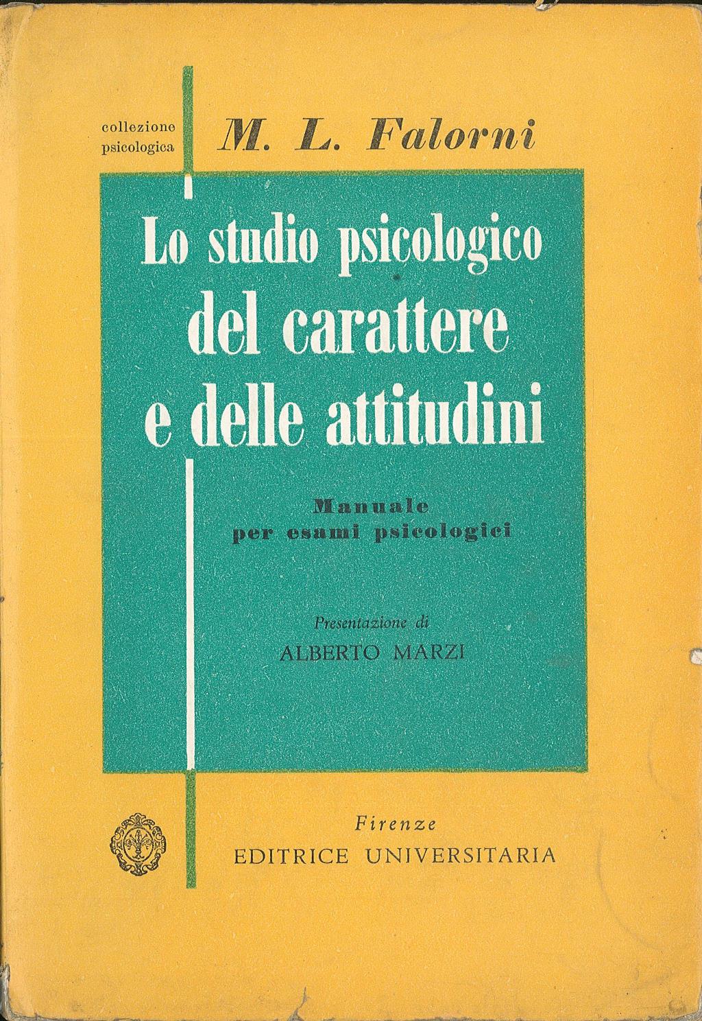 Lo studio psicologico del carattere e delle attitudini