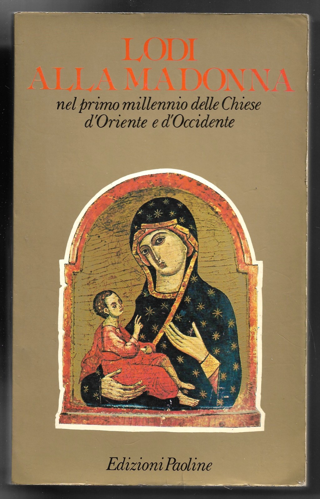 Lodi alla Madonna nel primo millennio delle Chiese d'Oriente e …