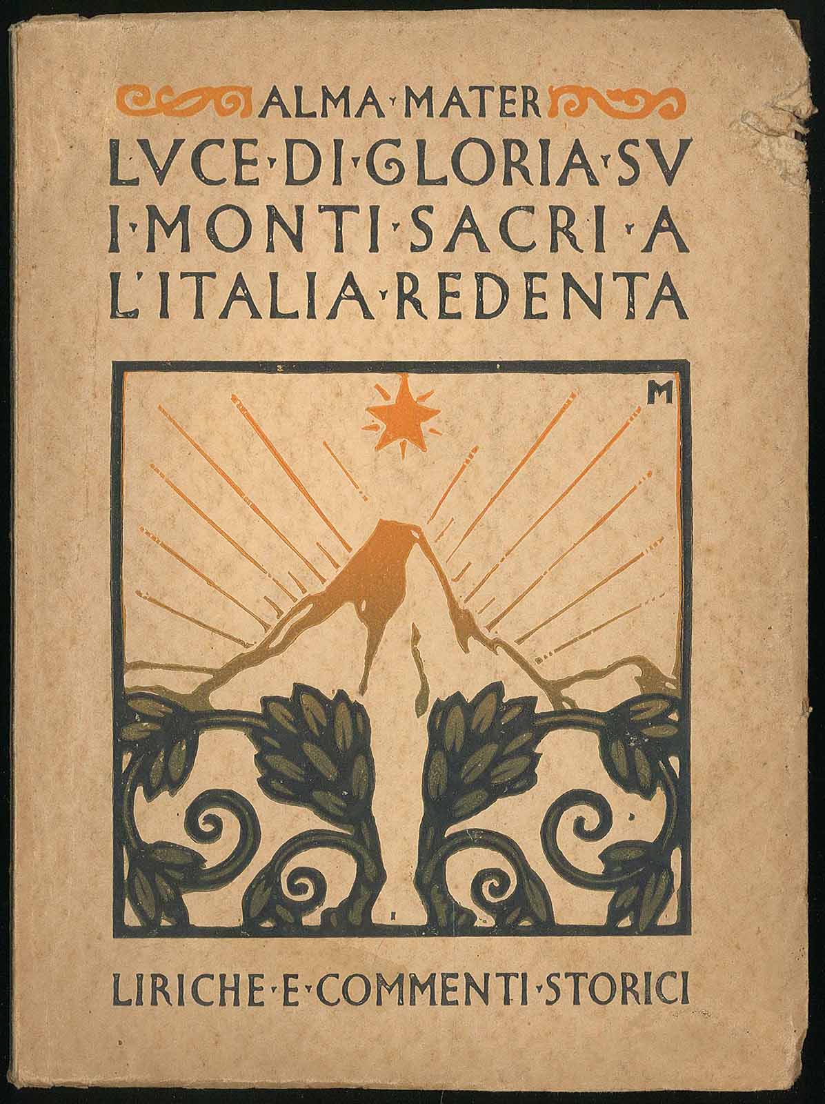 Luce di gloria sui monti sacri a l'Italia redenta