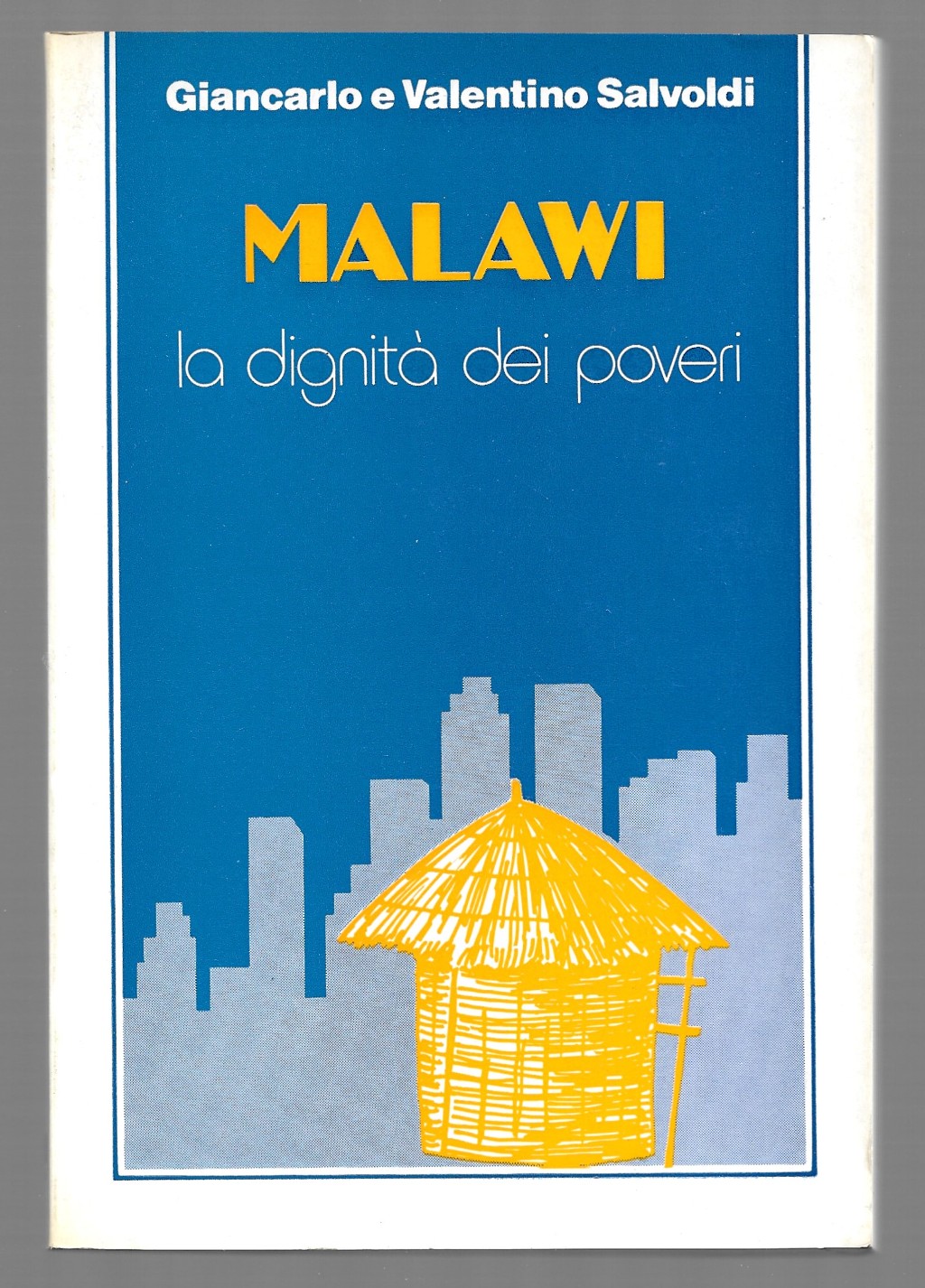 Malawi la dignità dei poveri