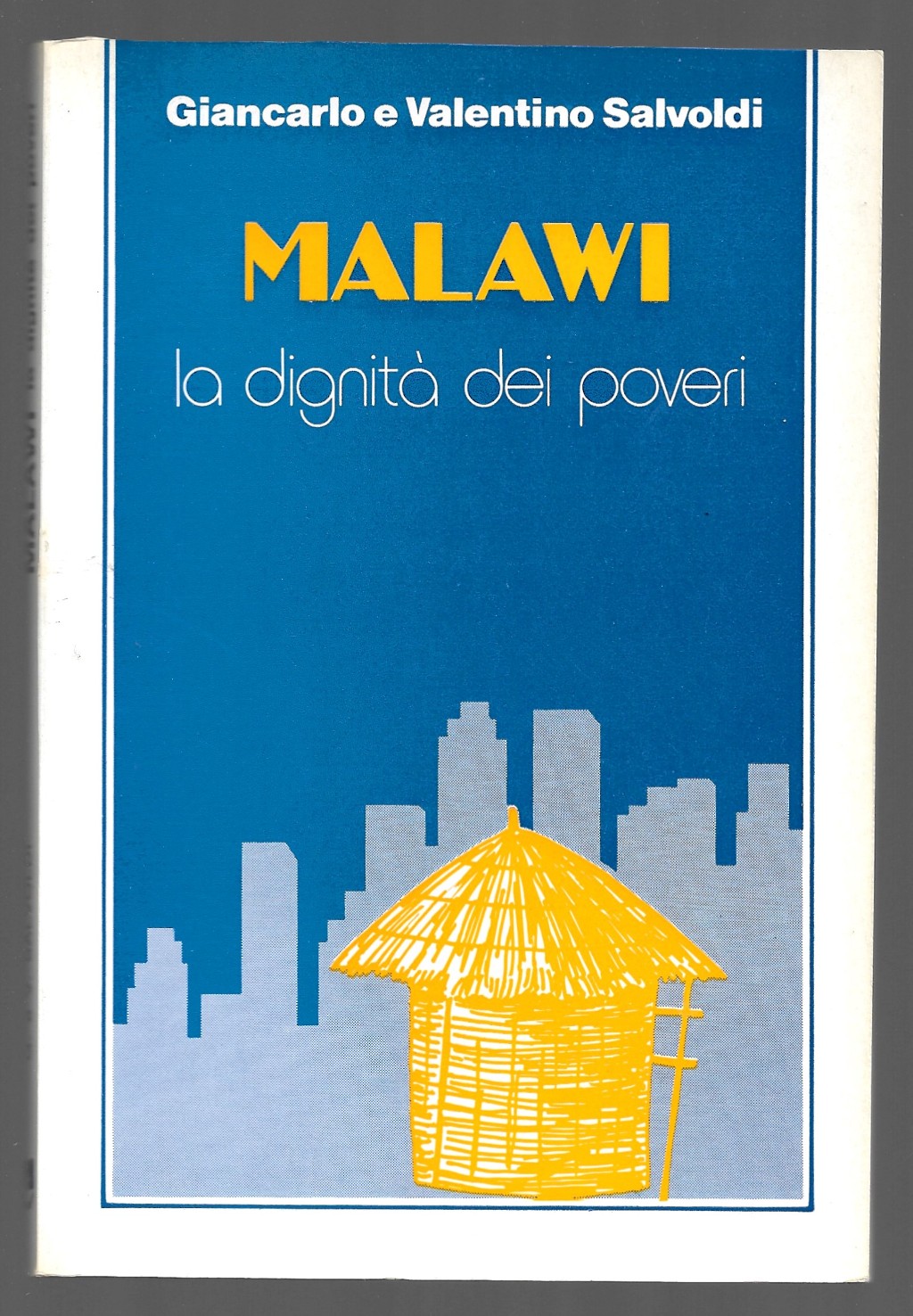 Malawi la dignità dei poveri