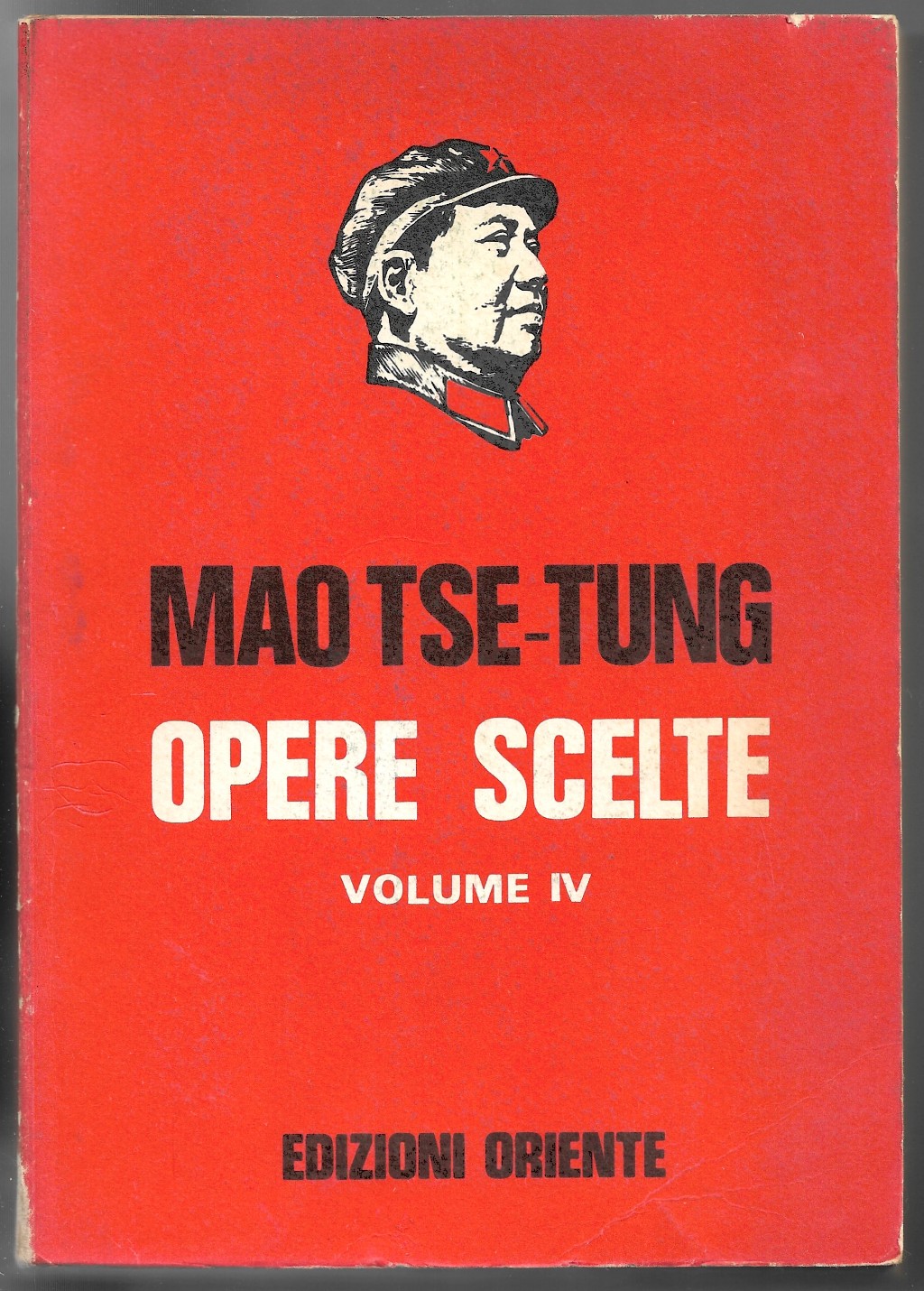 Mao Tse-Tung - Opere scelte Volume IV