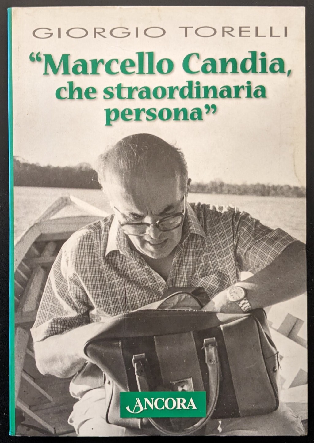 Marcello Candia, che straordinaria persona