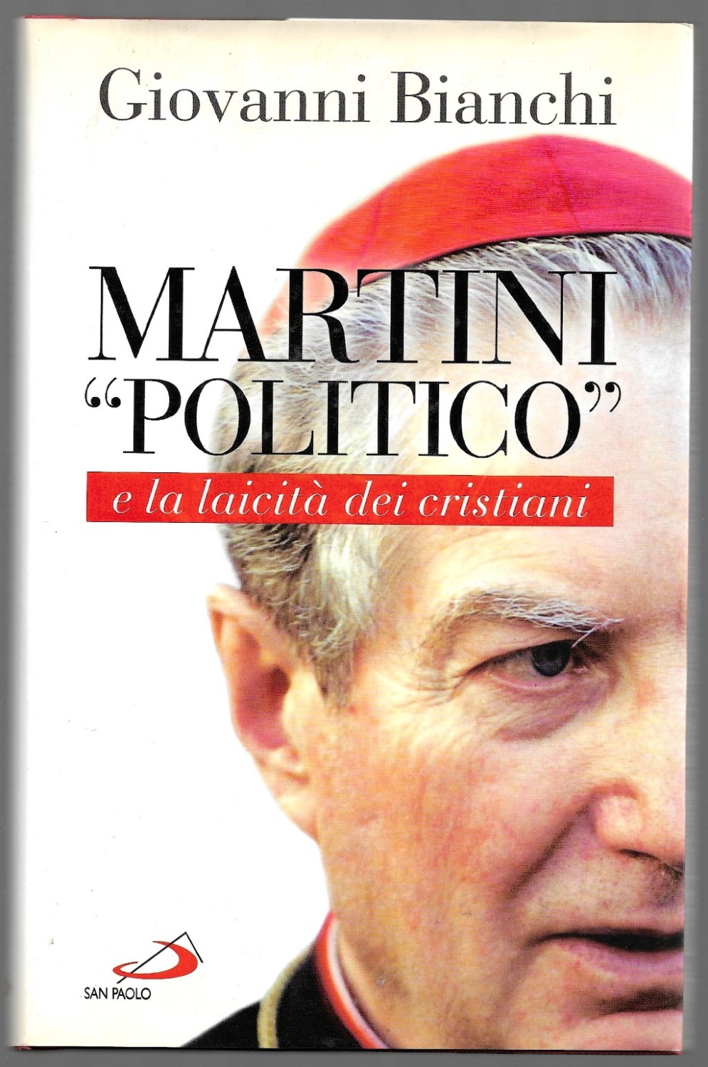 Martini Politico e la laicità dei cristiani