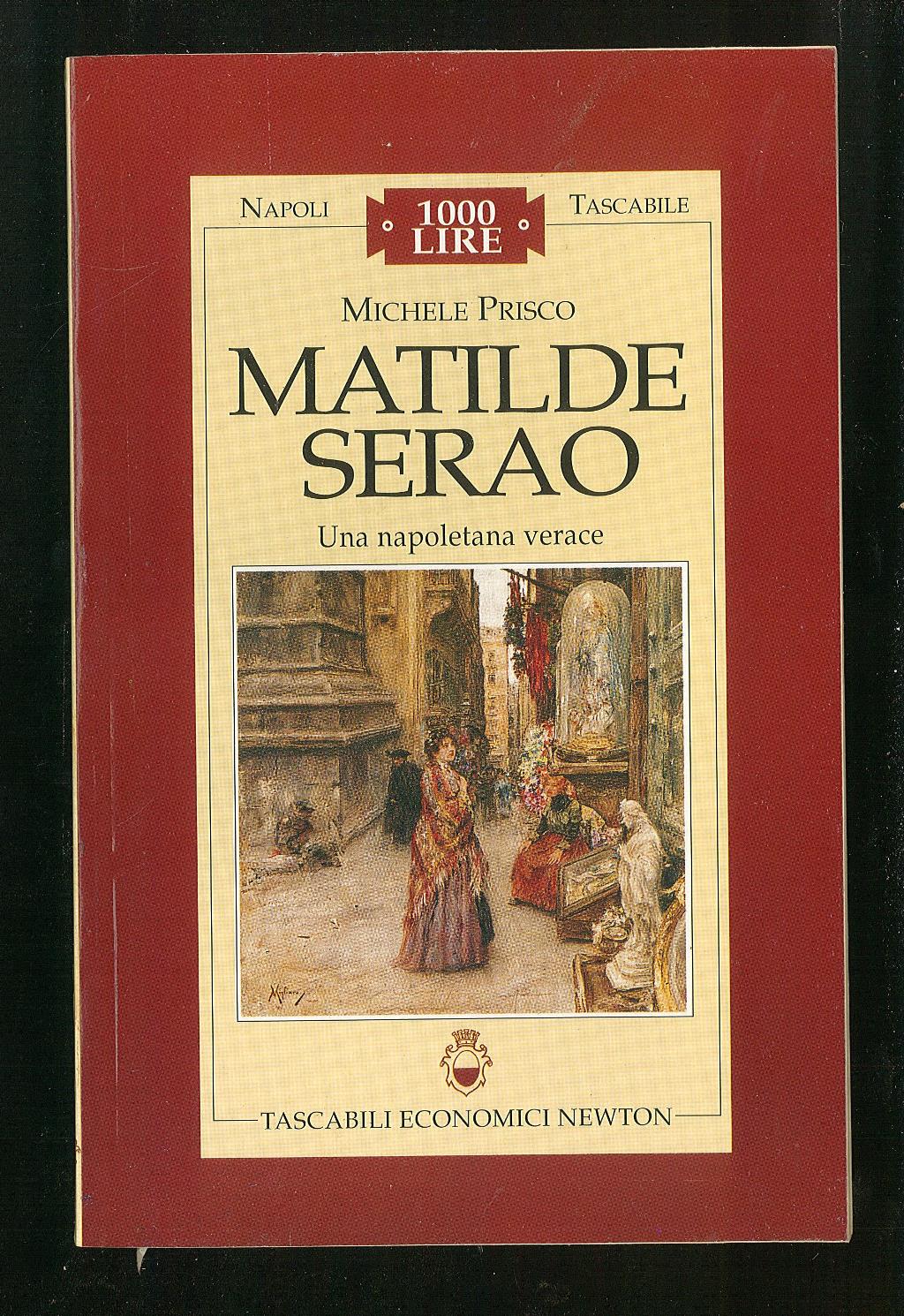 Matilde Serao - Una napoletana verace