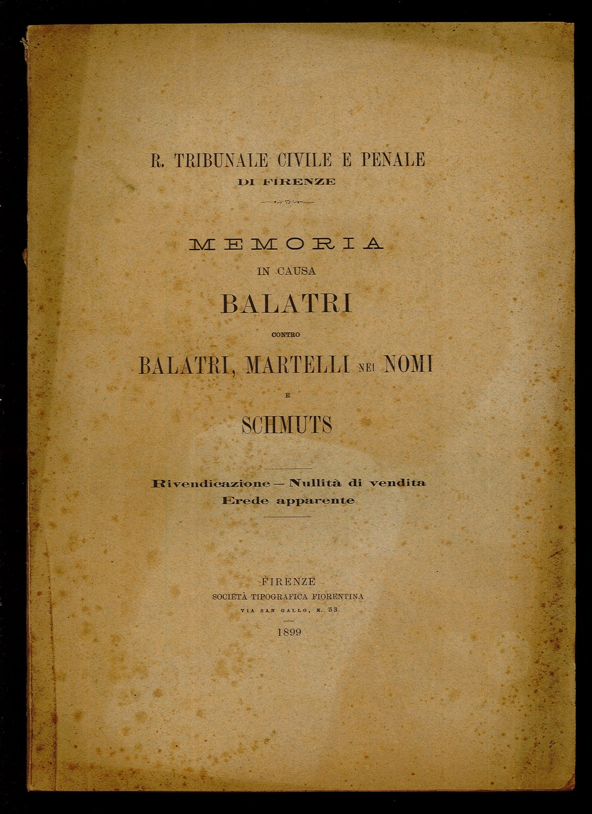 Memoria in causa Balatri contro Balatri, Martelli nei nomi e …