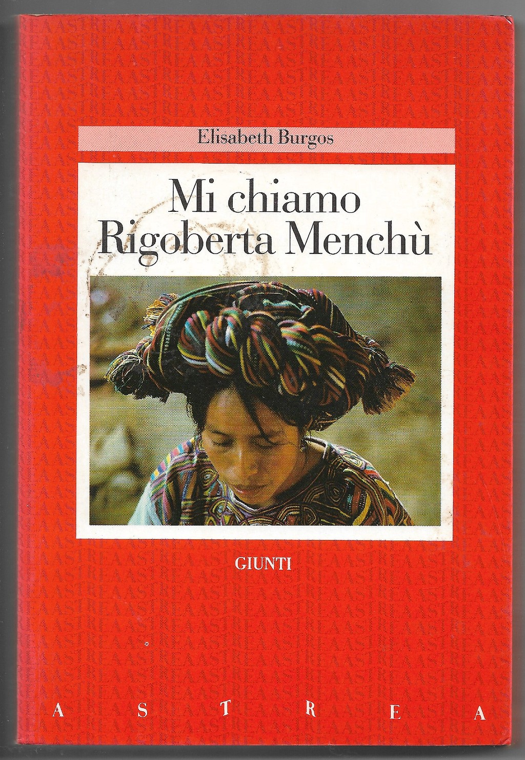 Mi chiamo Rigoberta Menchù