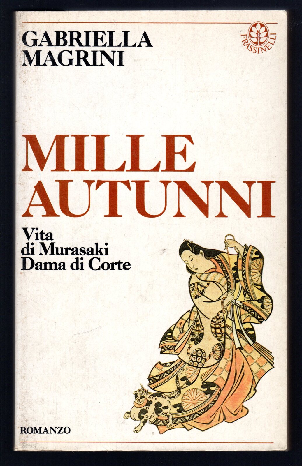 Mille autunni. Vita di Murasaki Dama di Corte