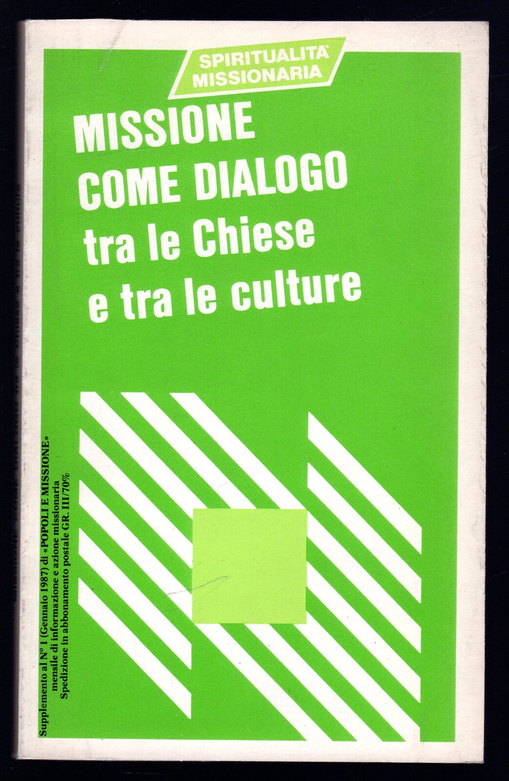 Missione come dialogo tra le Chiese e tra le culture