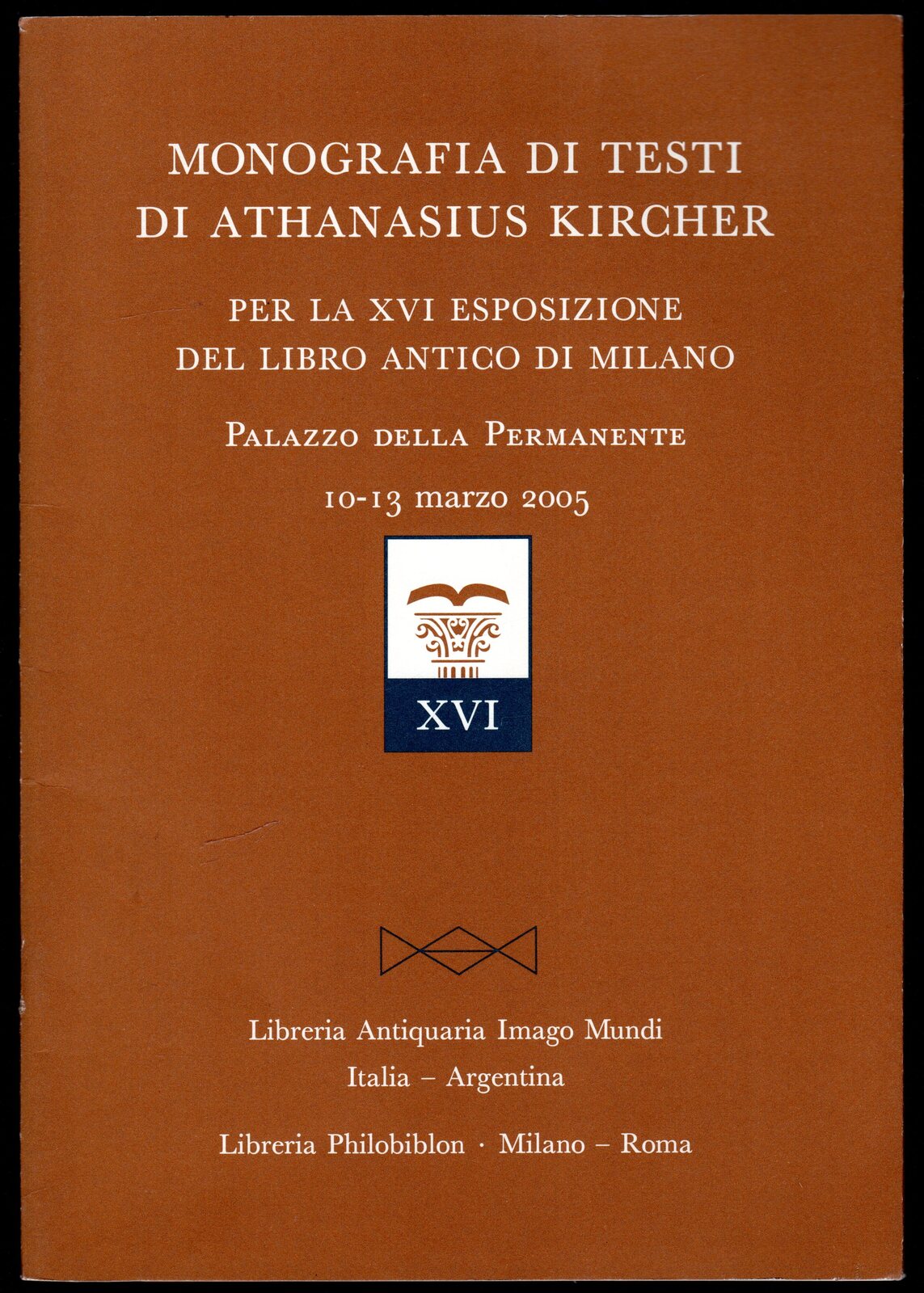 Monografia di testi di Athanasius Kircher per la XVI esposizione …