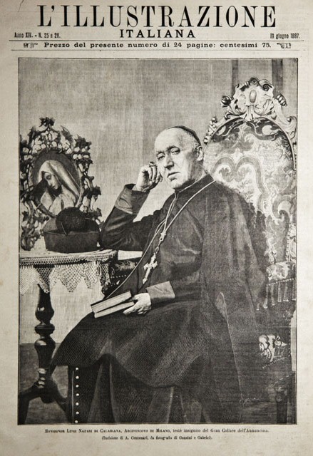 Monsignor Luigi Nazari di Calabiana, Arcivescovo di Milano, testè insignito …