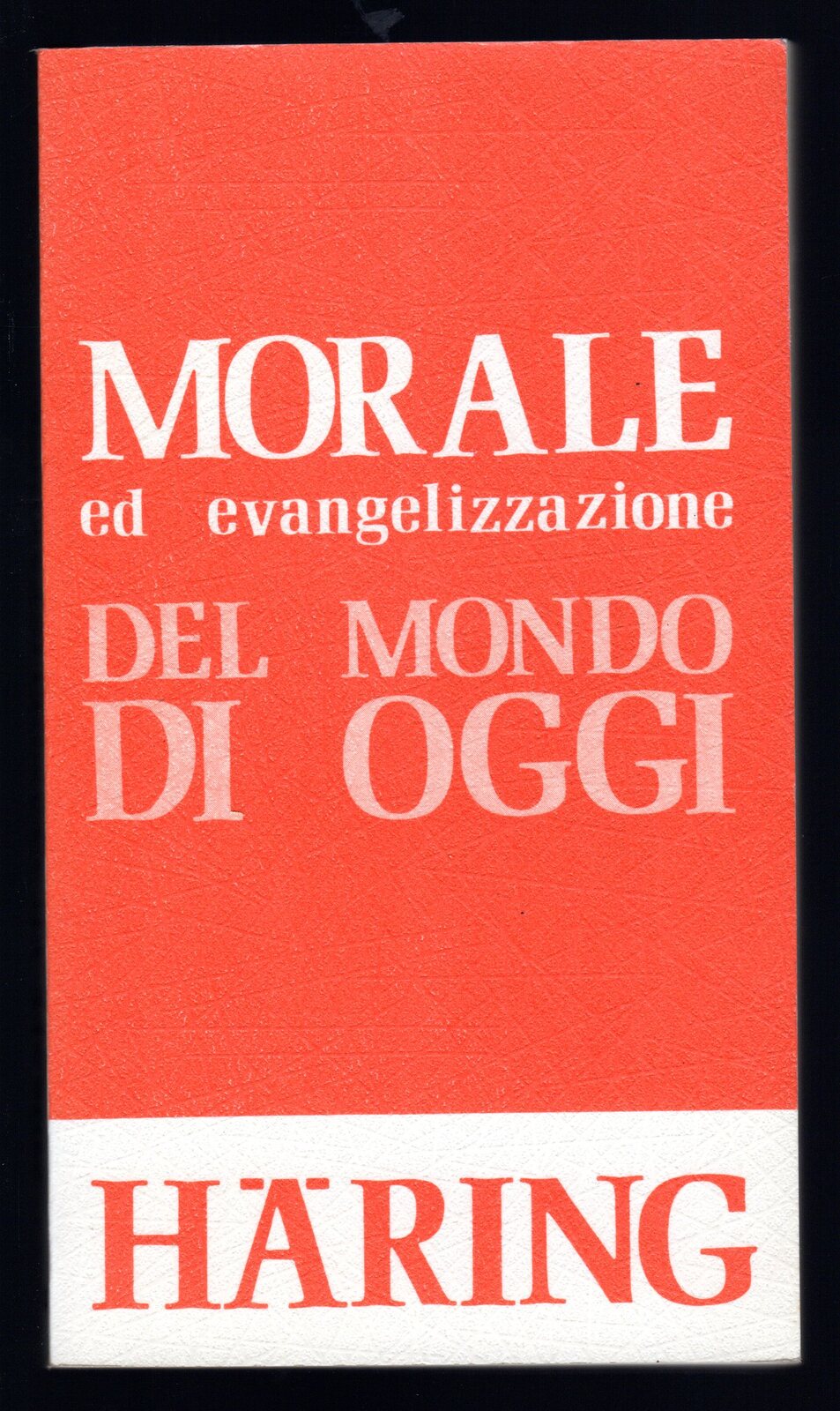 Morale ed evangelizzazione del mondo di oggi