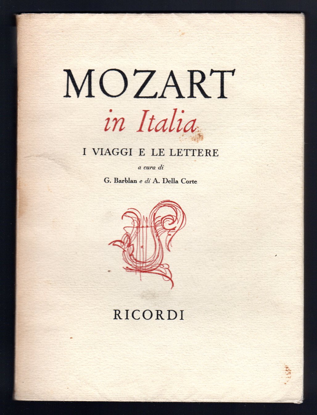 Mozart in Italia. I viaggi e le lettere a cura …