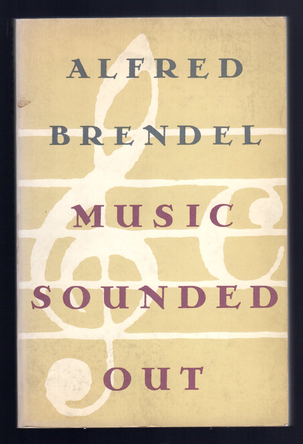 Music Sounded Out: Essays, Lectures, Interviews, Afterthoughts