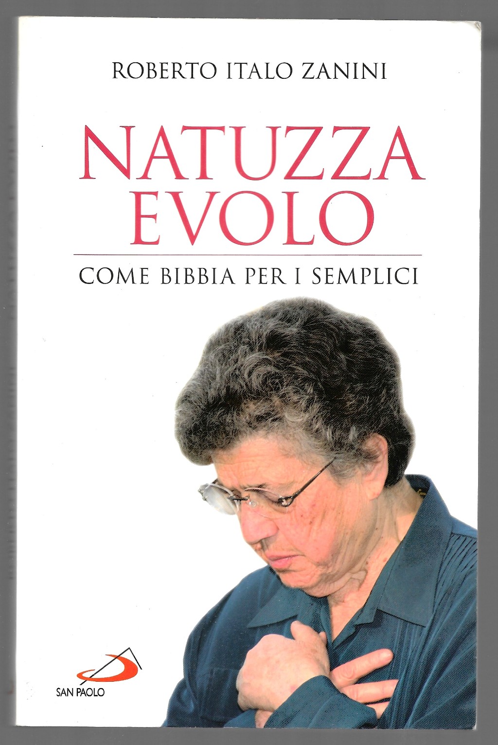 Natuzza Evolo come Bibbia per i semplici