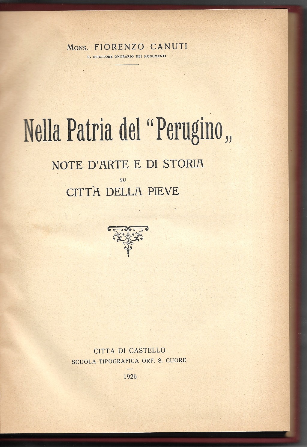 Nella patria del "Perugino" - Note d'arte e di storia …