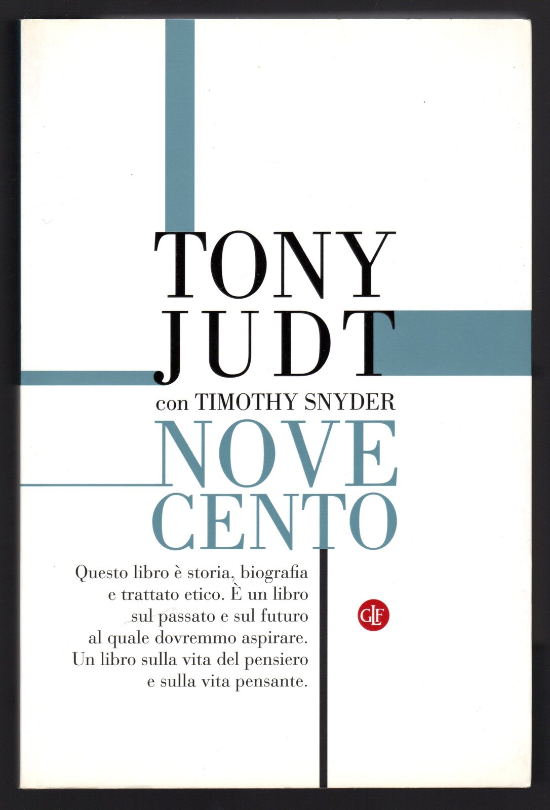 Novecento. Il secolo degli intellettuali e della politica