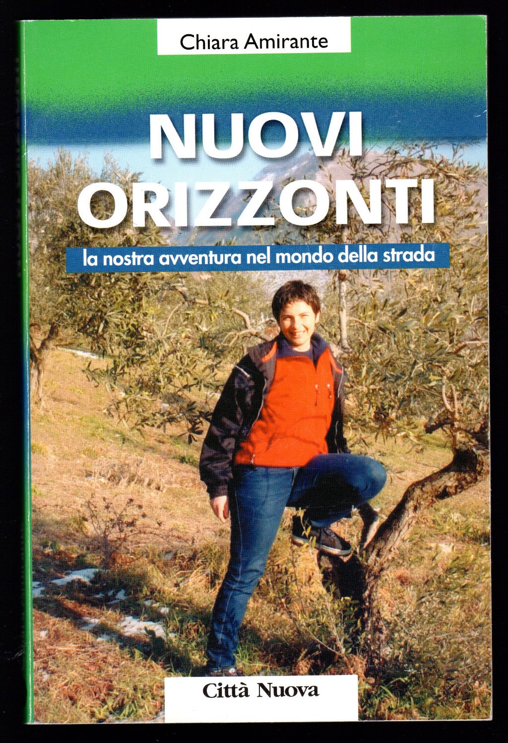 Nuovi Orizzonti. La nostra avventura nel mondo della strada