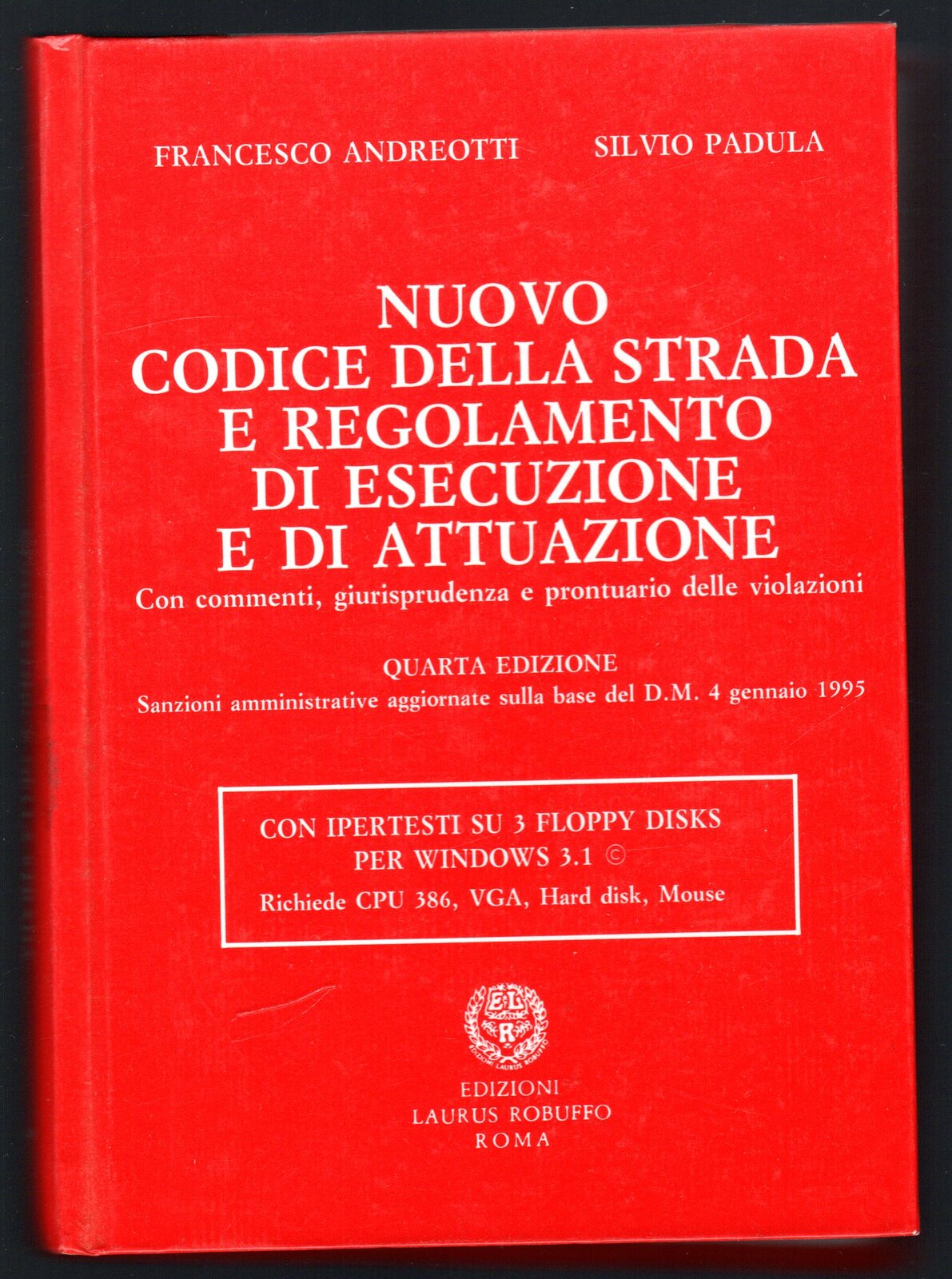 Nuovo codice della strada e regolamento di esecuzione e di …