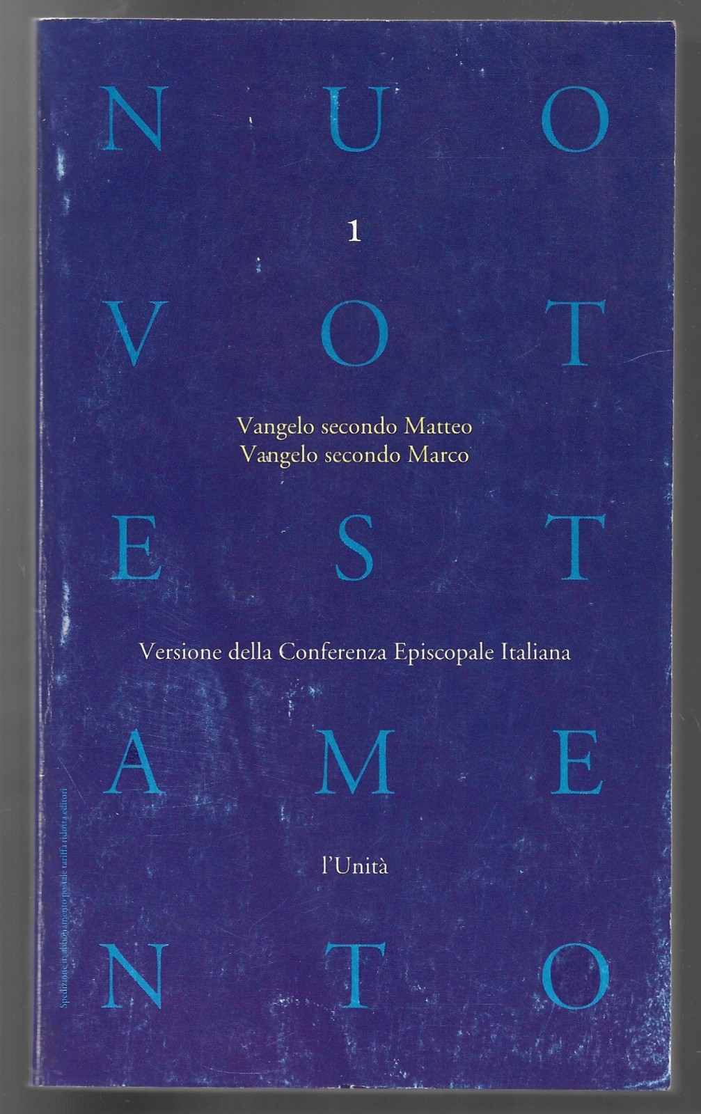 Nuovo testamento 1 - Vangelo secondo Matteo Vangelo secondo Marco