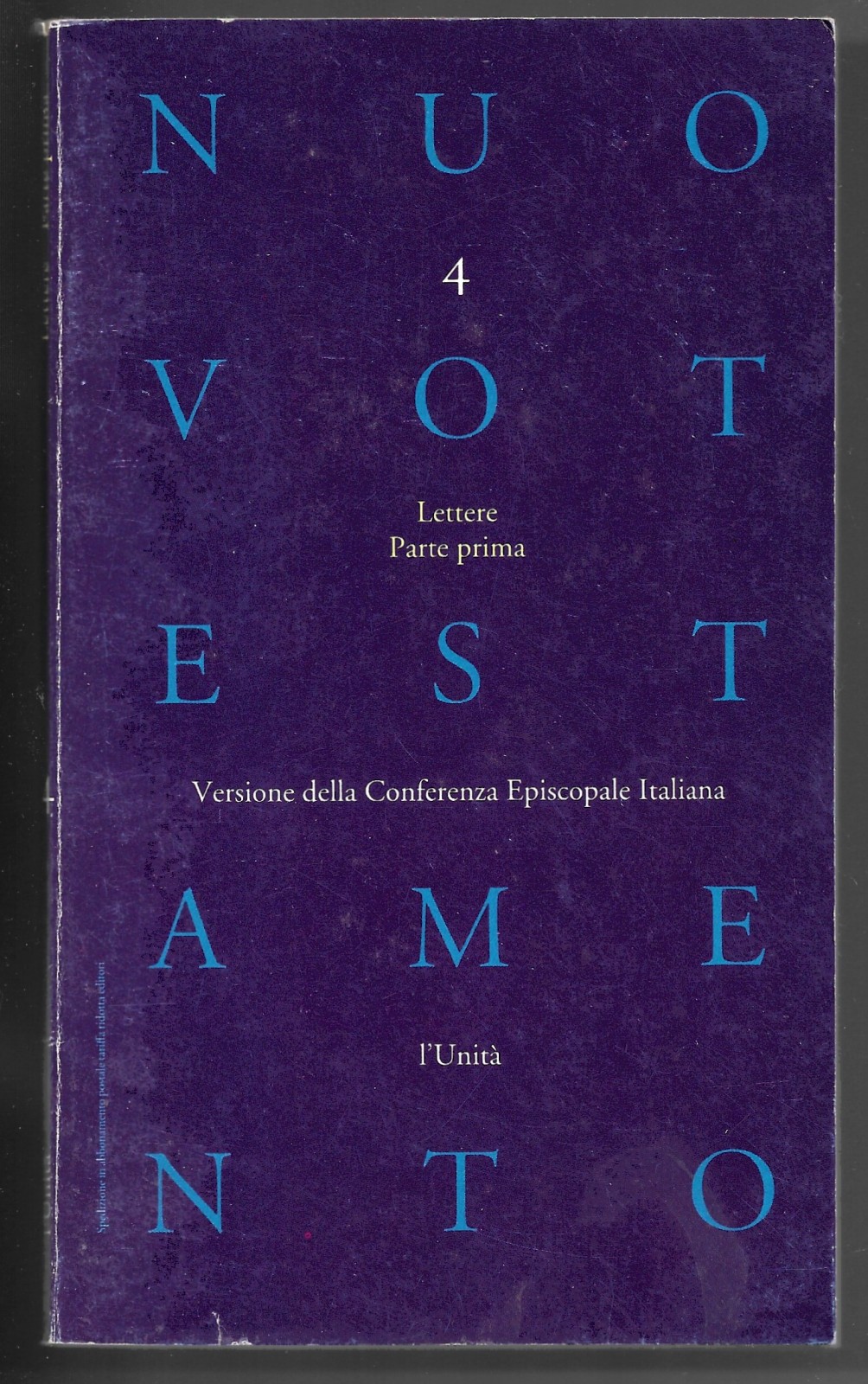 Nuovo testamento 4 - Lettere Parte prima