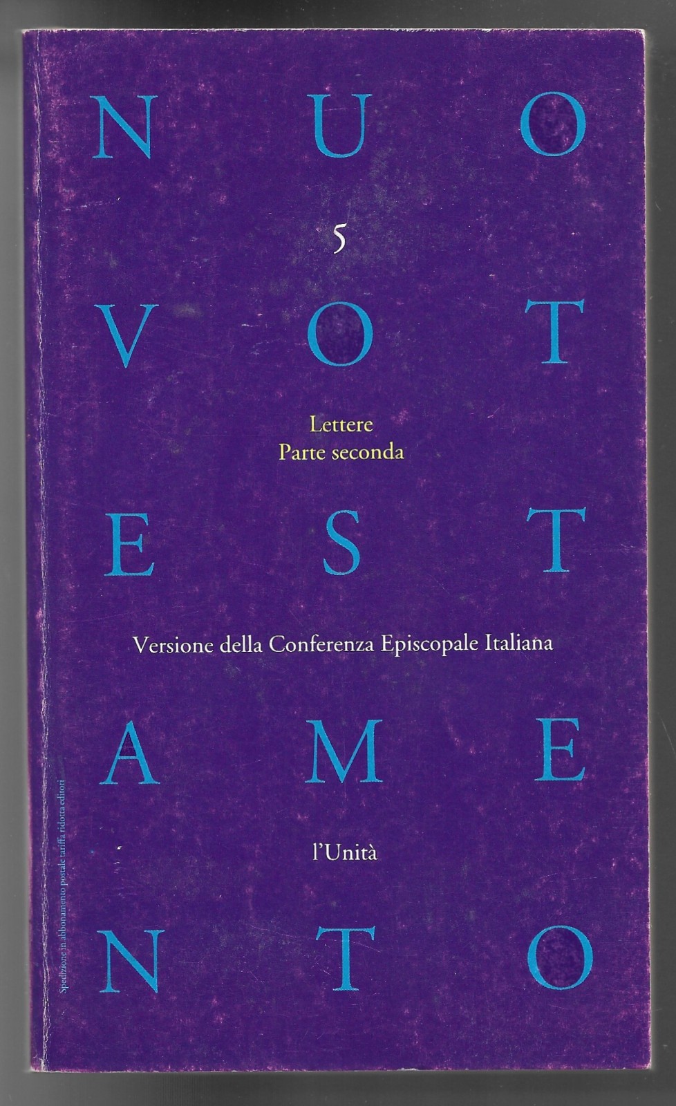 Nuovo testamento 5 - Lettere Parte seconda