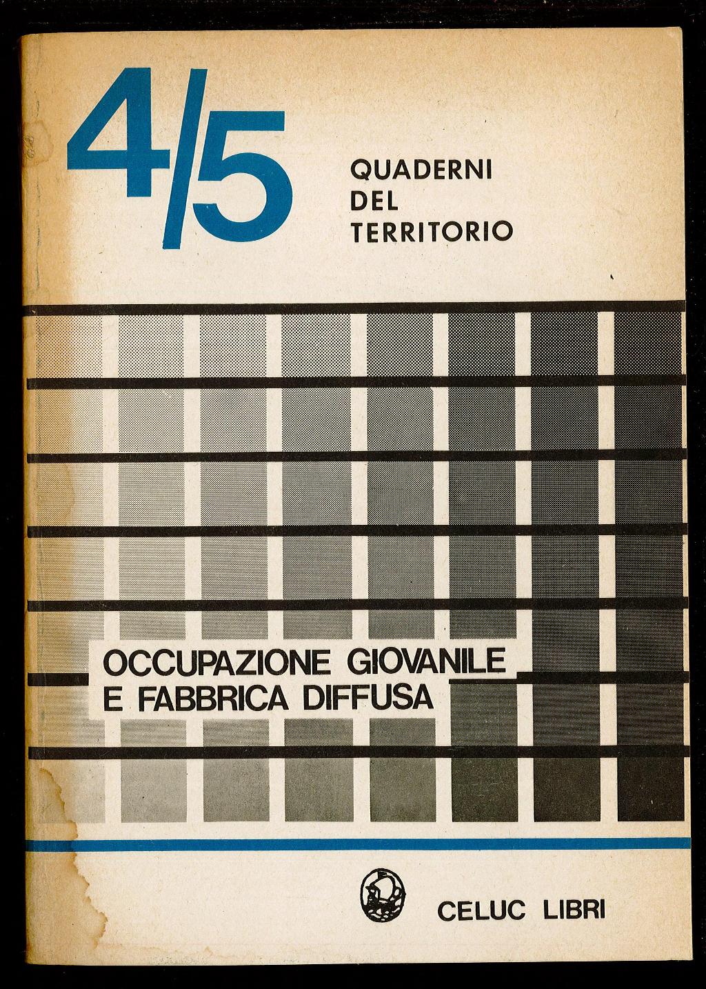 Occupazione giovanile e fabbrica diffusa