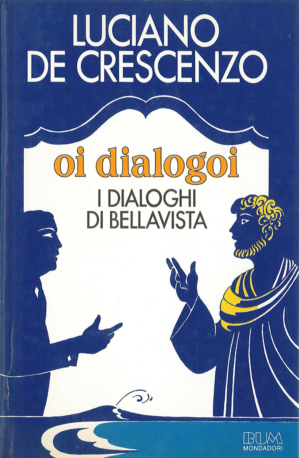 Oi dialogoi - I dialoghi di Bellavista