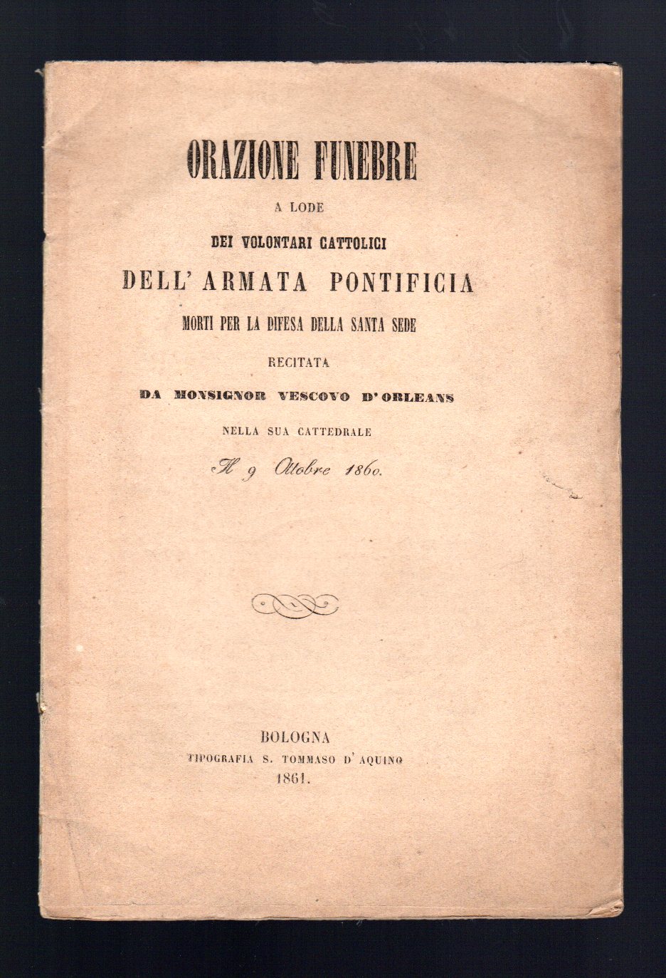 Orazione funebre all'ode dei volantari cattolici dell'armata Pontificia