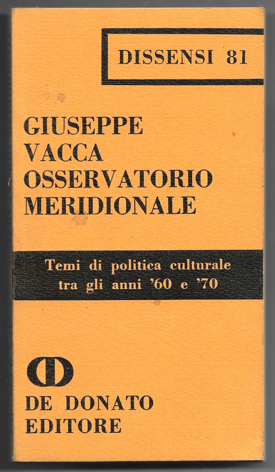 Osservatorio Meridionale - Temi di politica culturale tra gli anni …