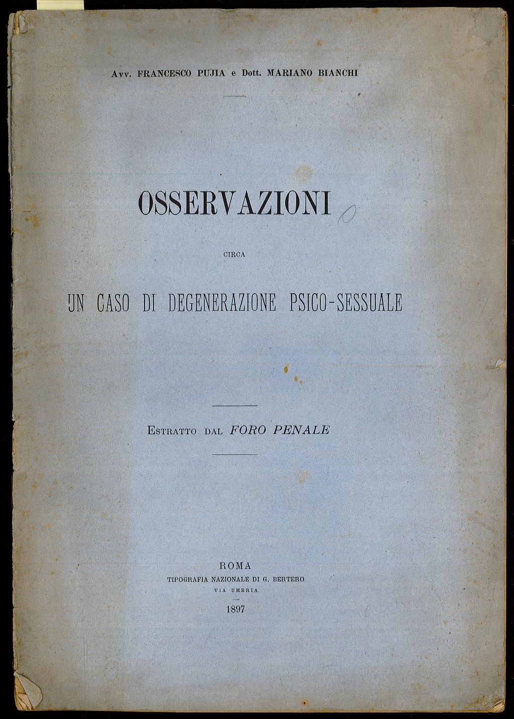 Osservazioni circa un caso di degenerazione psico - sessuale