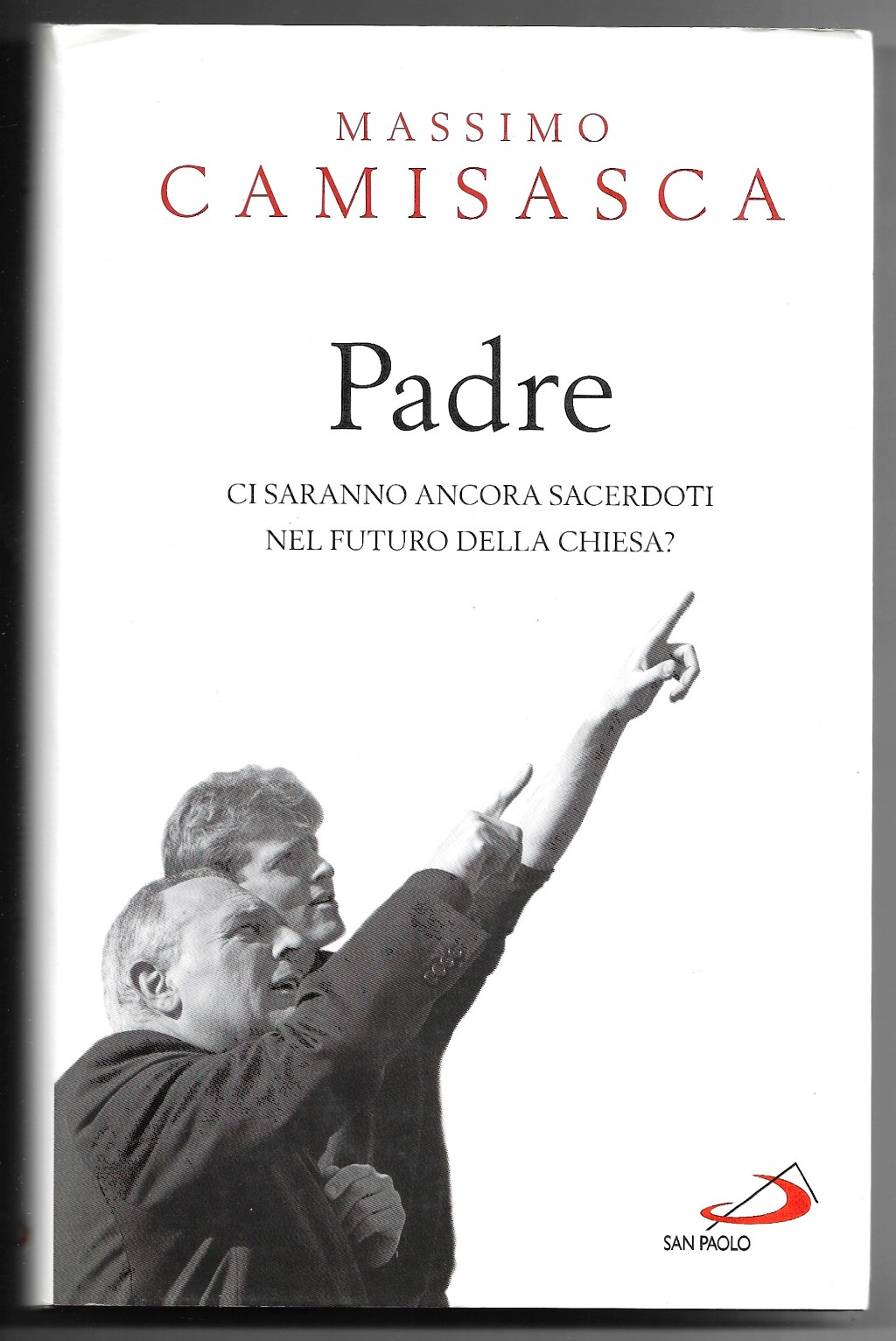 Padre ci saranno ancora sacerdoti nel futuro della chiesa?