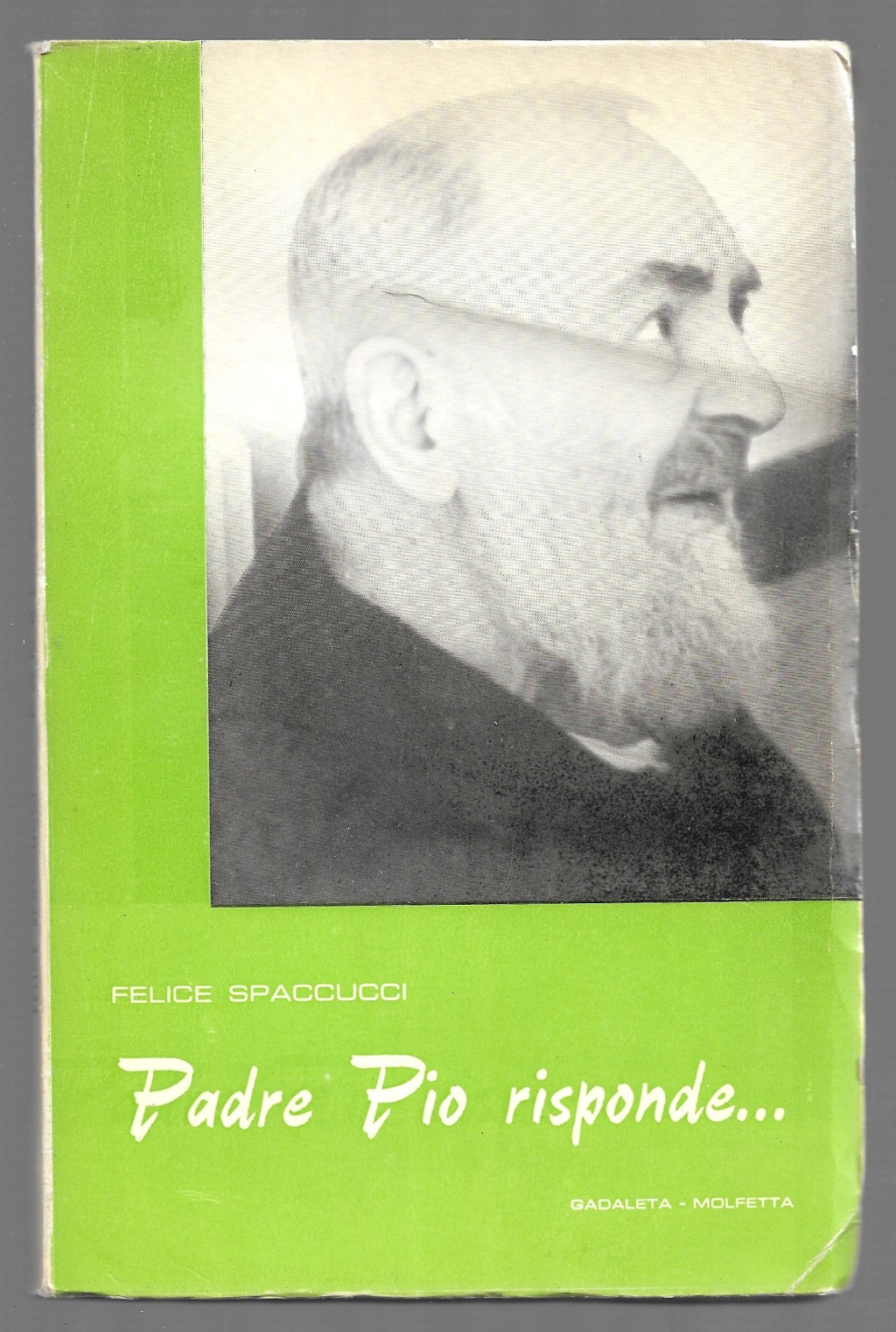 Padre Pio risponde.