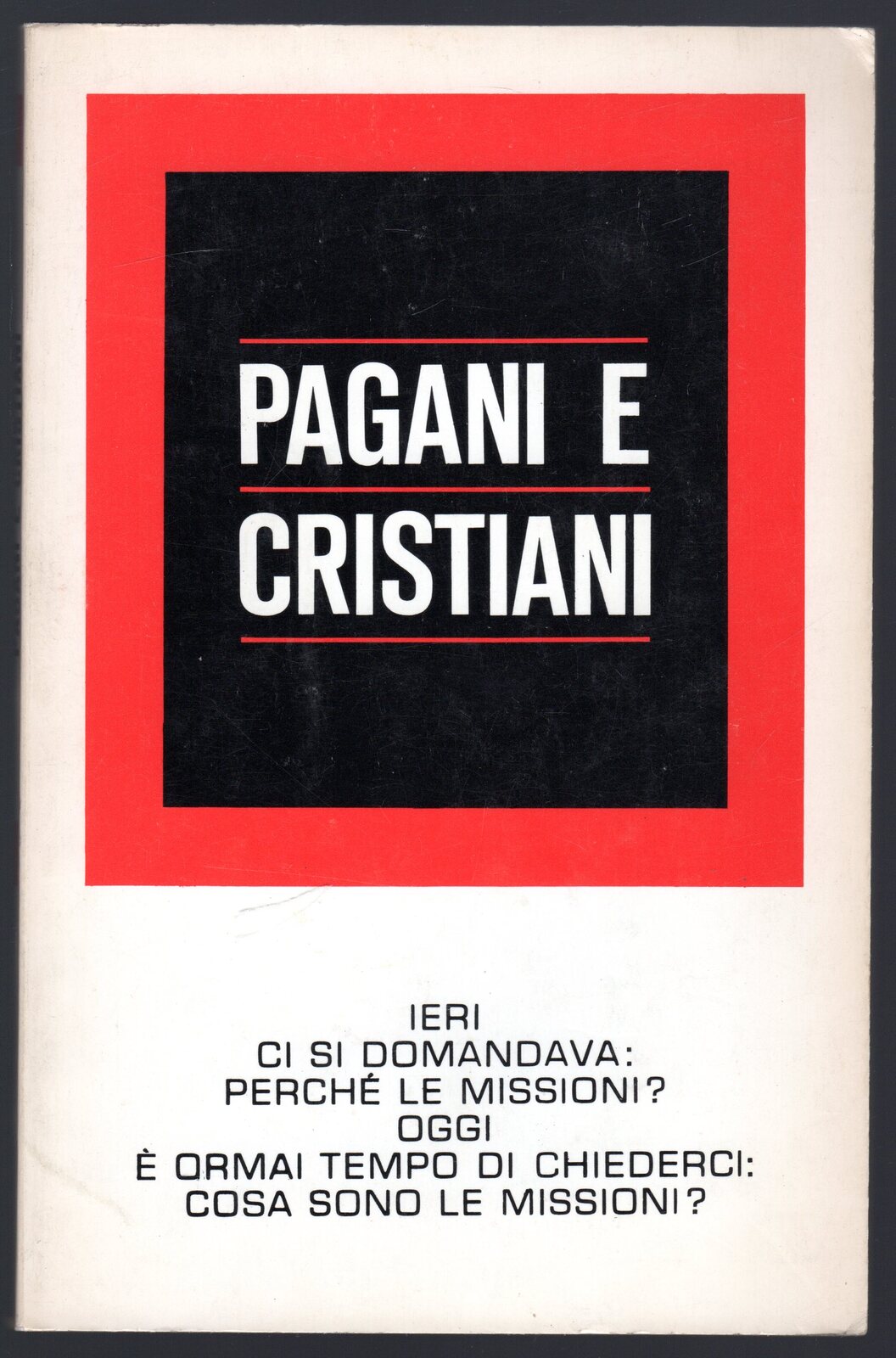 Pagani e cristiani