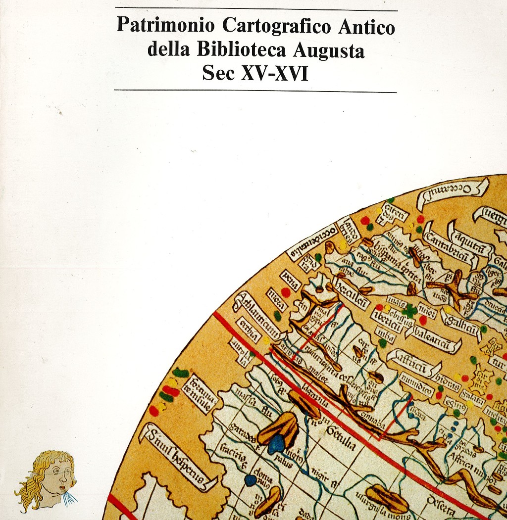 Patrimonio Cartografico Antico della Biblioteca Augusta Sec XV-XVI