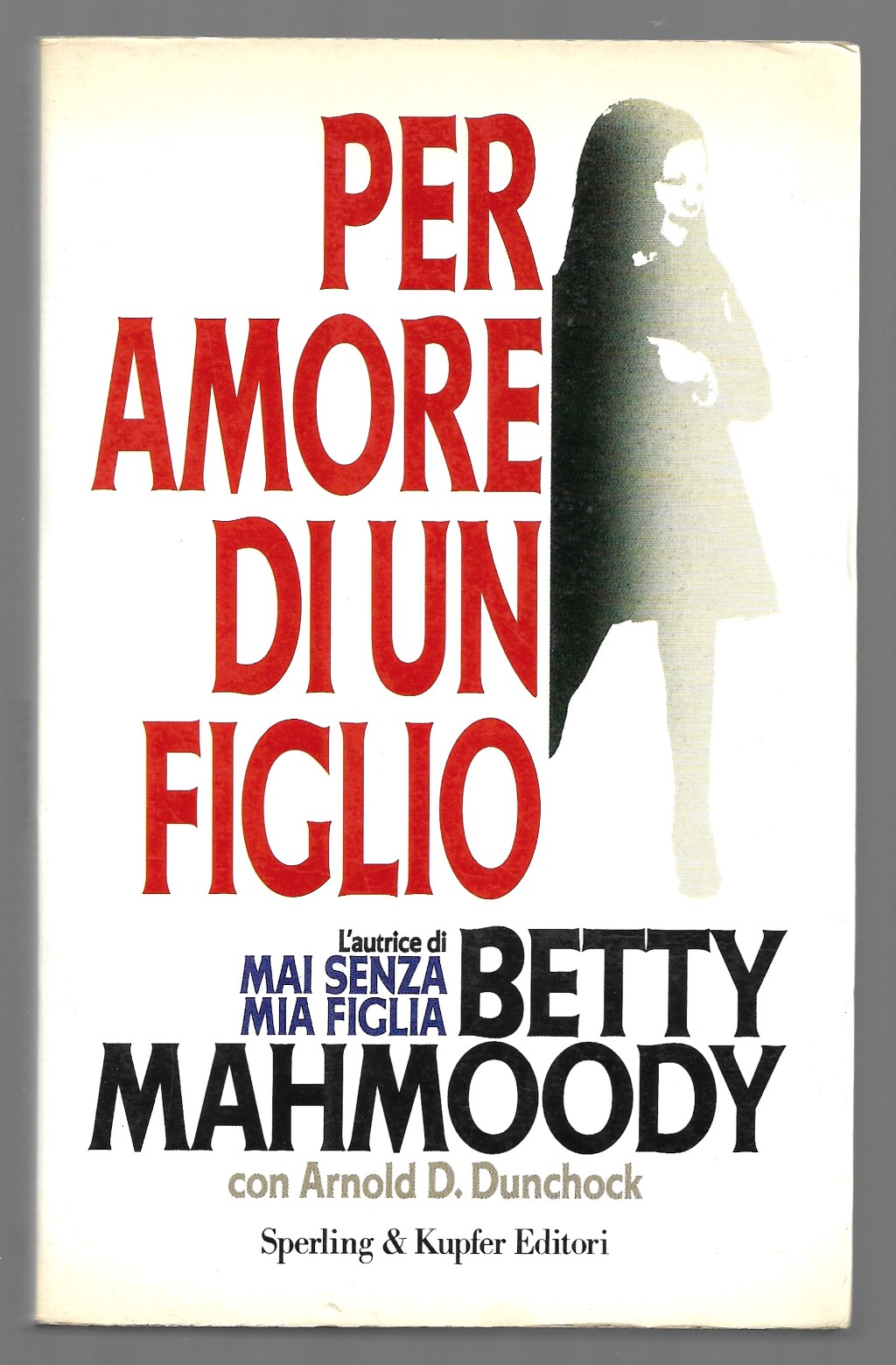 Per amore di un figlio