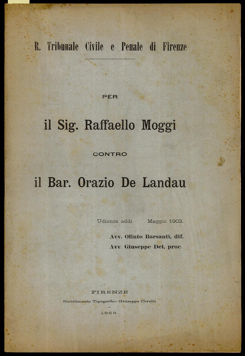 Per il Sig. Raffaello Moggi contro il Bar. Orazio De …