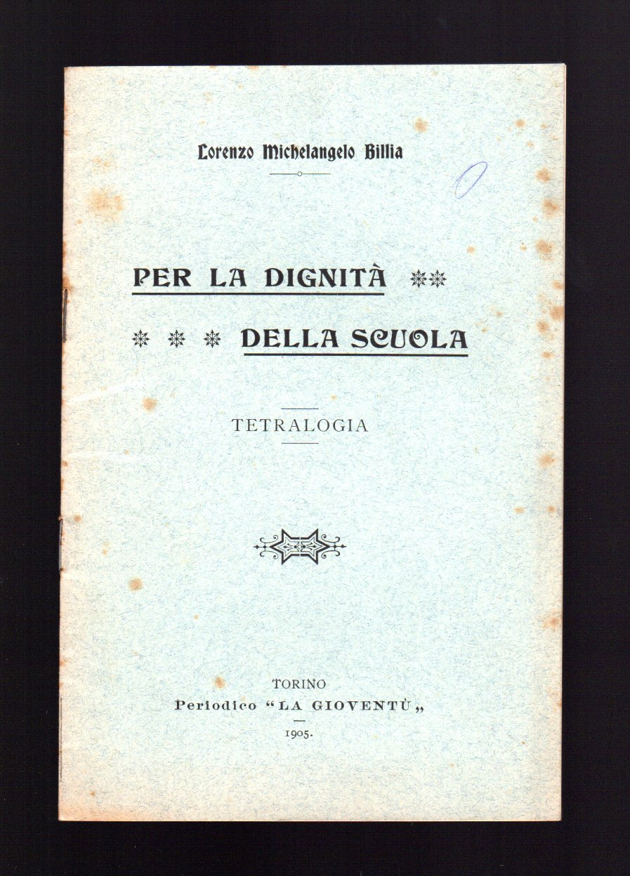 Per la dignità della scuola - Tetralogia