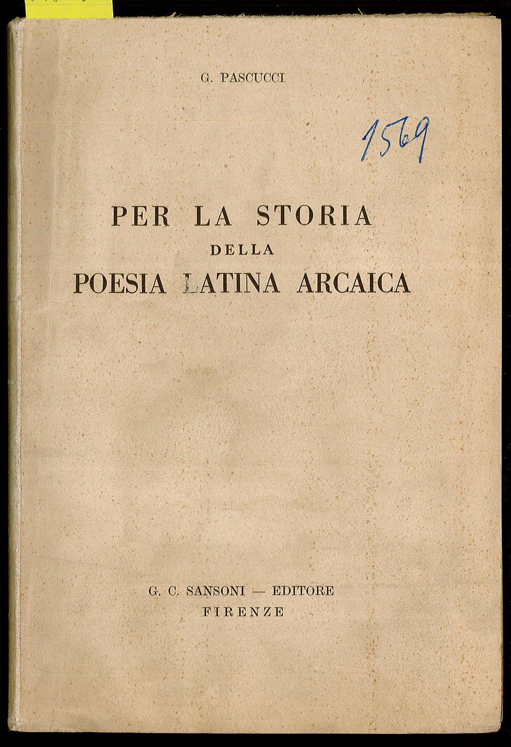 Per la storia della poesia latina arcaica