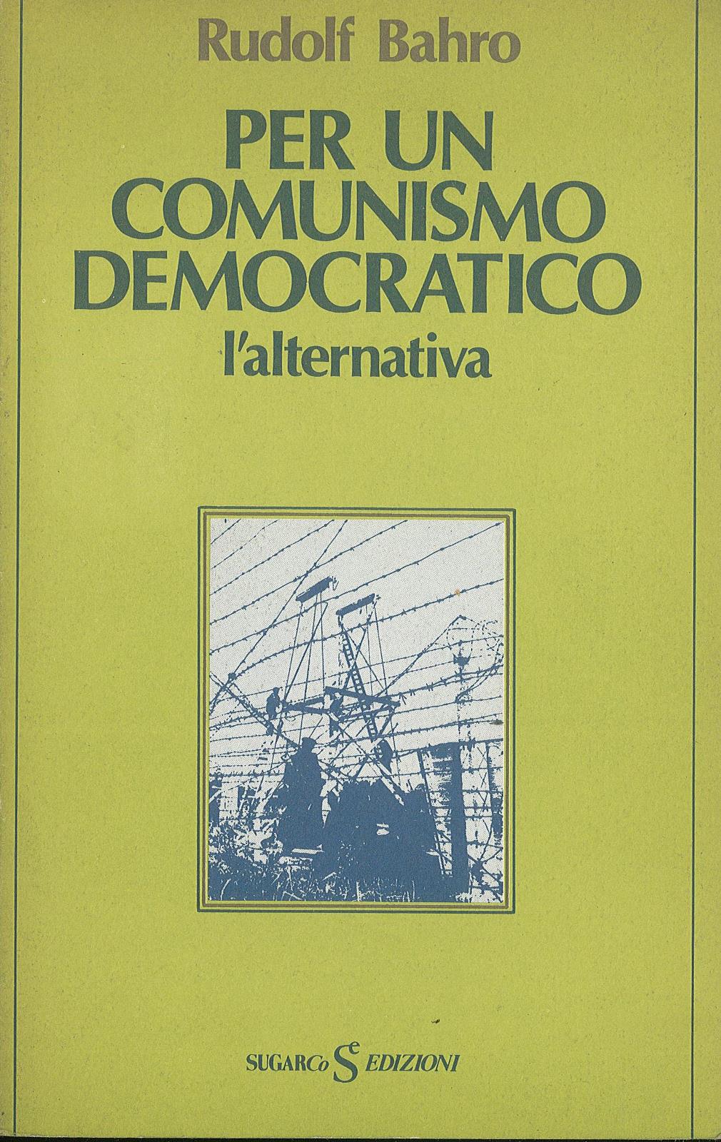 Per un comunismo democratico - L'alternativa