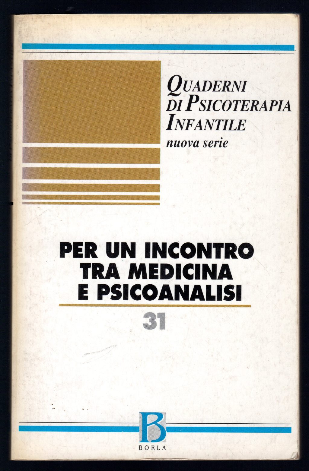 Per un incontro tra medicina e psicoanalisi