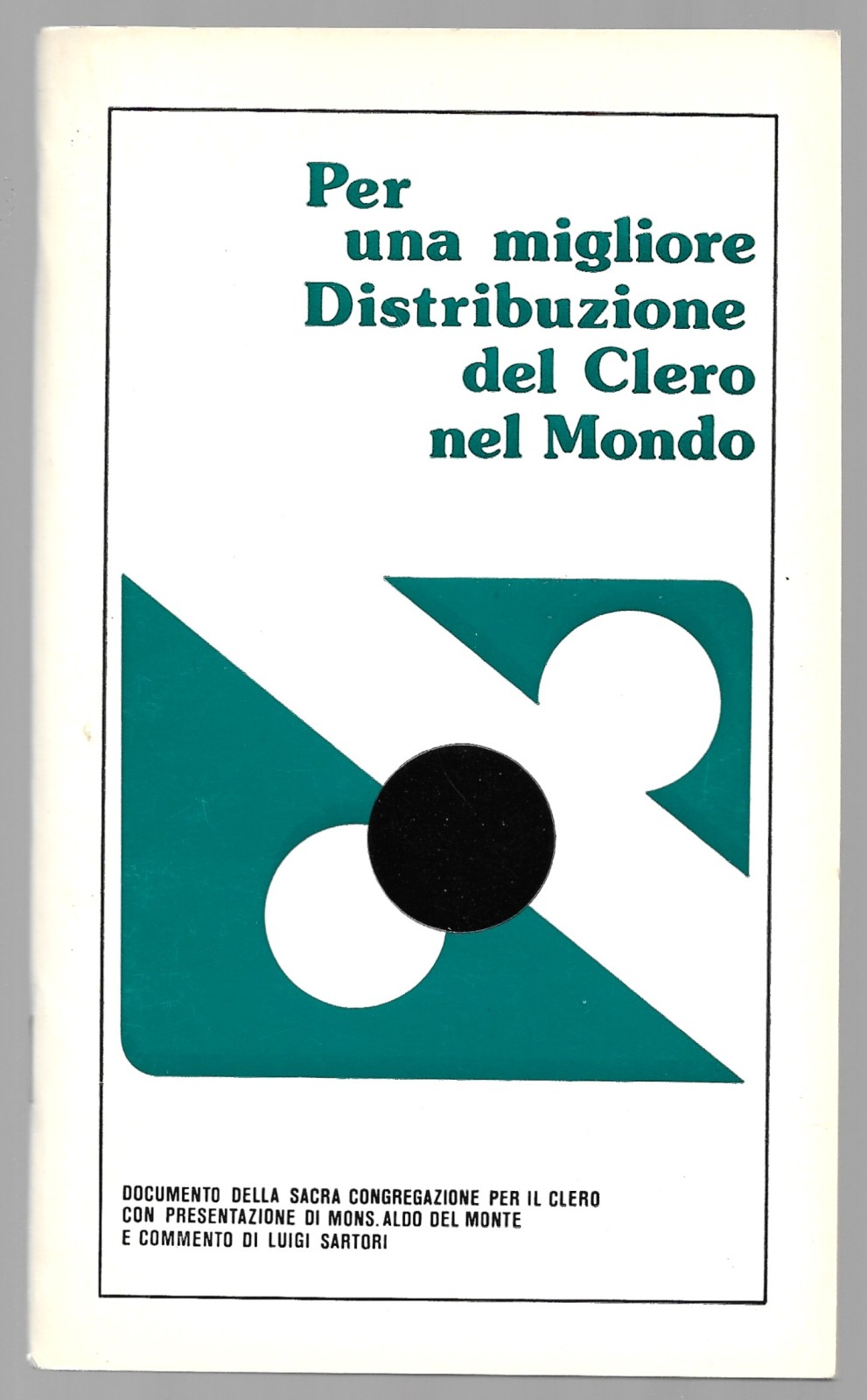 Per una migliore Distribuzione del Clero nel Mondo