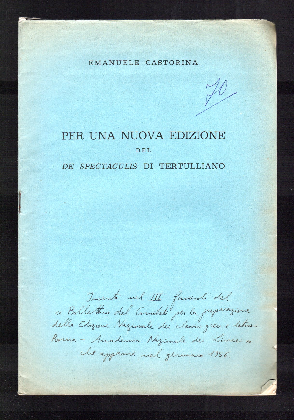 Per una nuova edizione del De Spectaculis di Tertulliano