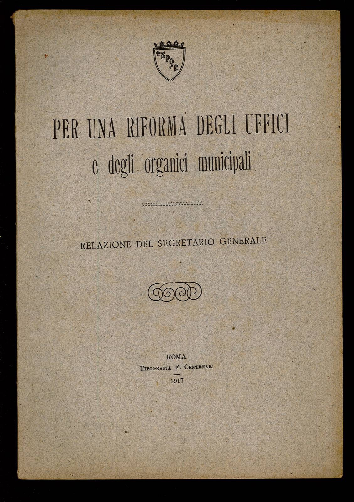 Per una riforma degli uffici e degli organici municipali