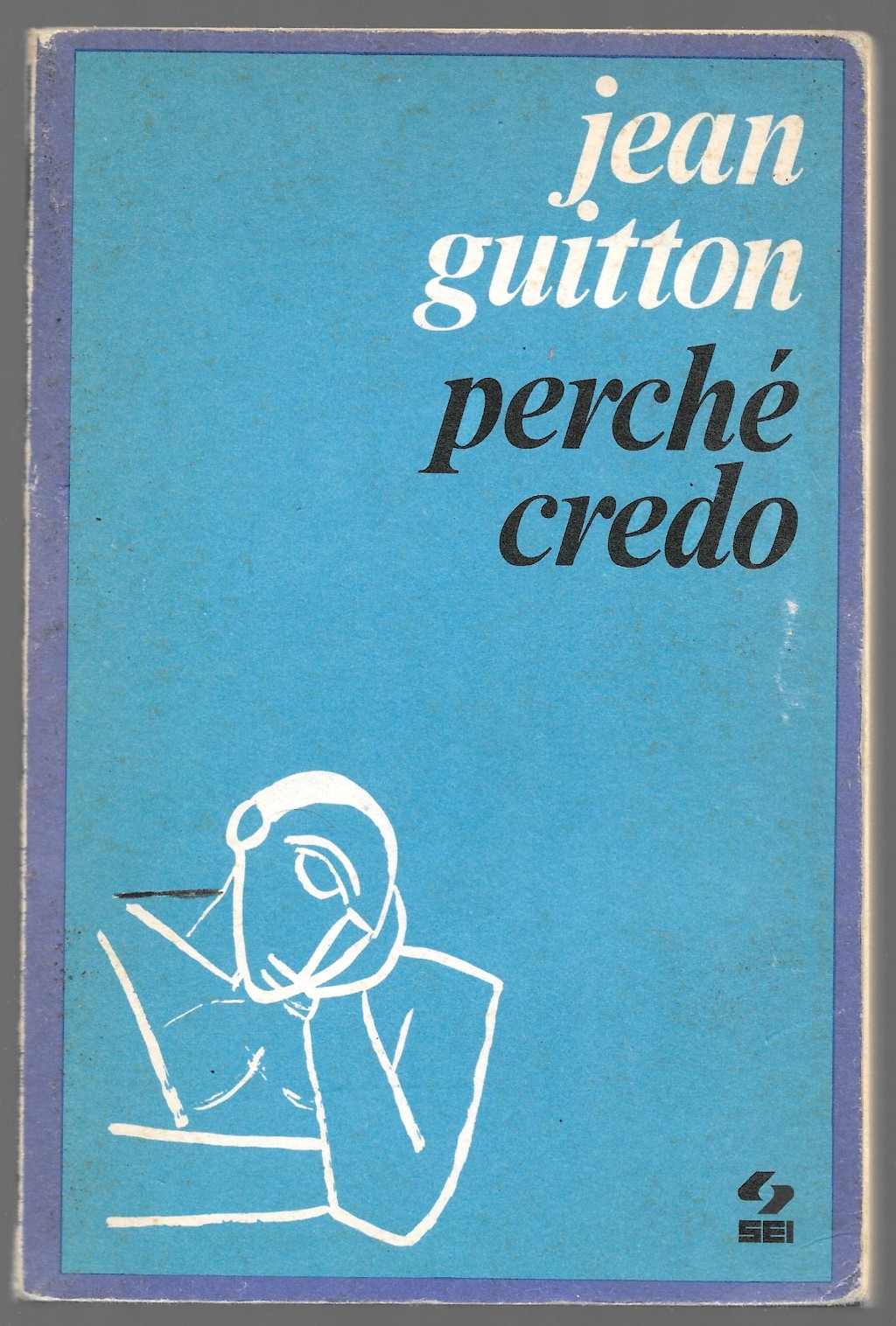 Perchè credo