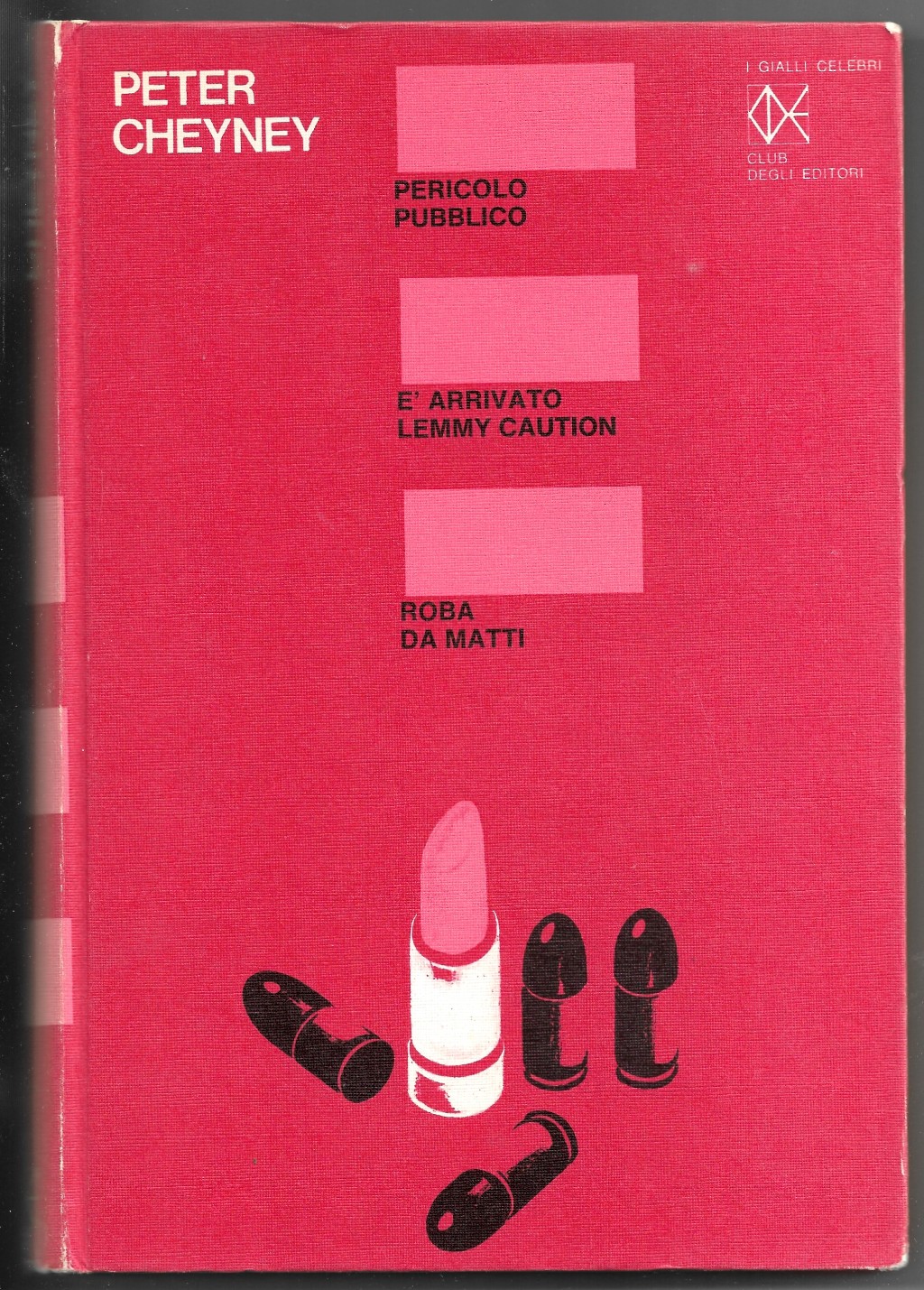 Pericolo pubblico - E' arrivato Lemmy Caution - Roba da …