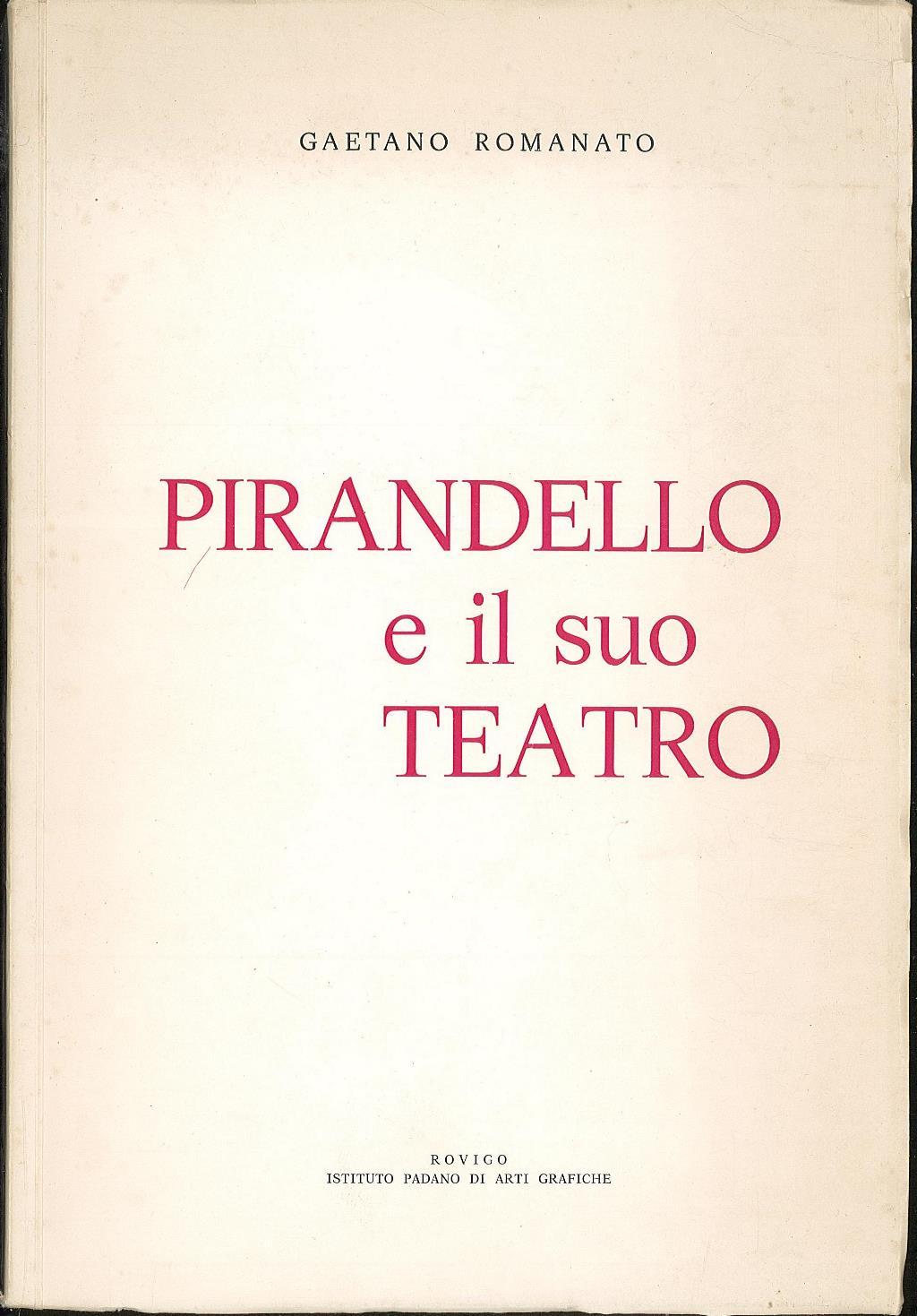 Pirandello e il suo teatro