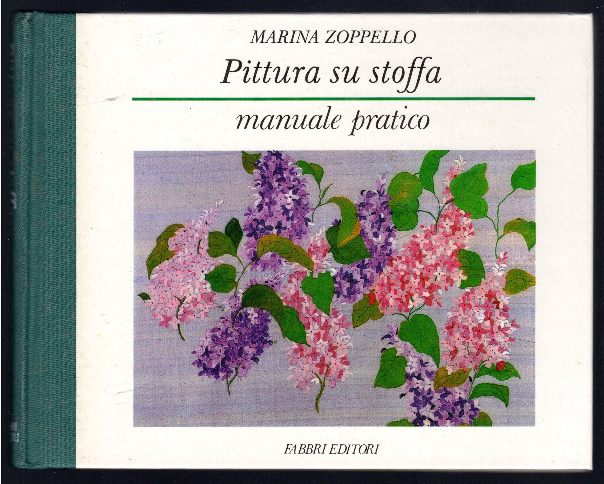 Pittura su stoffa. Manuale pratico