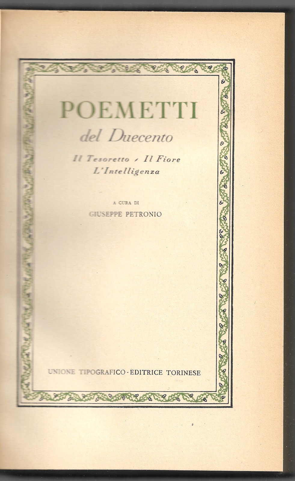 Poemetti del Duecento - Il Tesoretto - Il Fiore - …