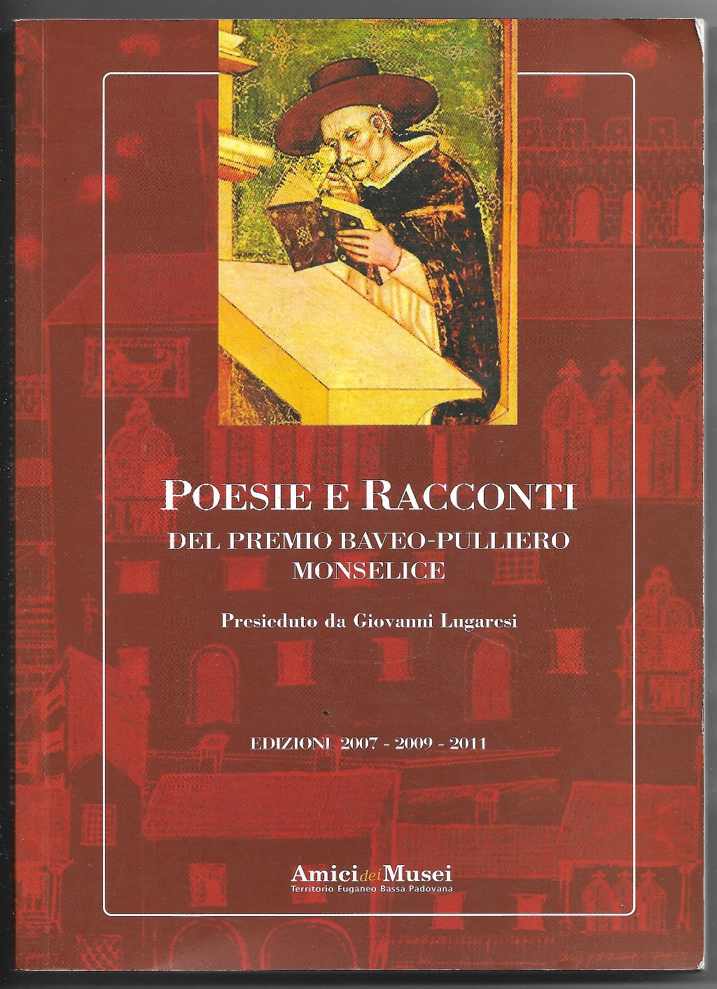 Poesie e racconti del premio Baveo-Pulliero Monselice